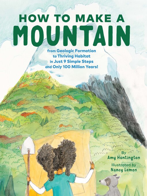 Title details for How to Make a Mountain by Amy Huntington - Available